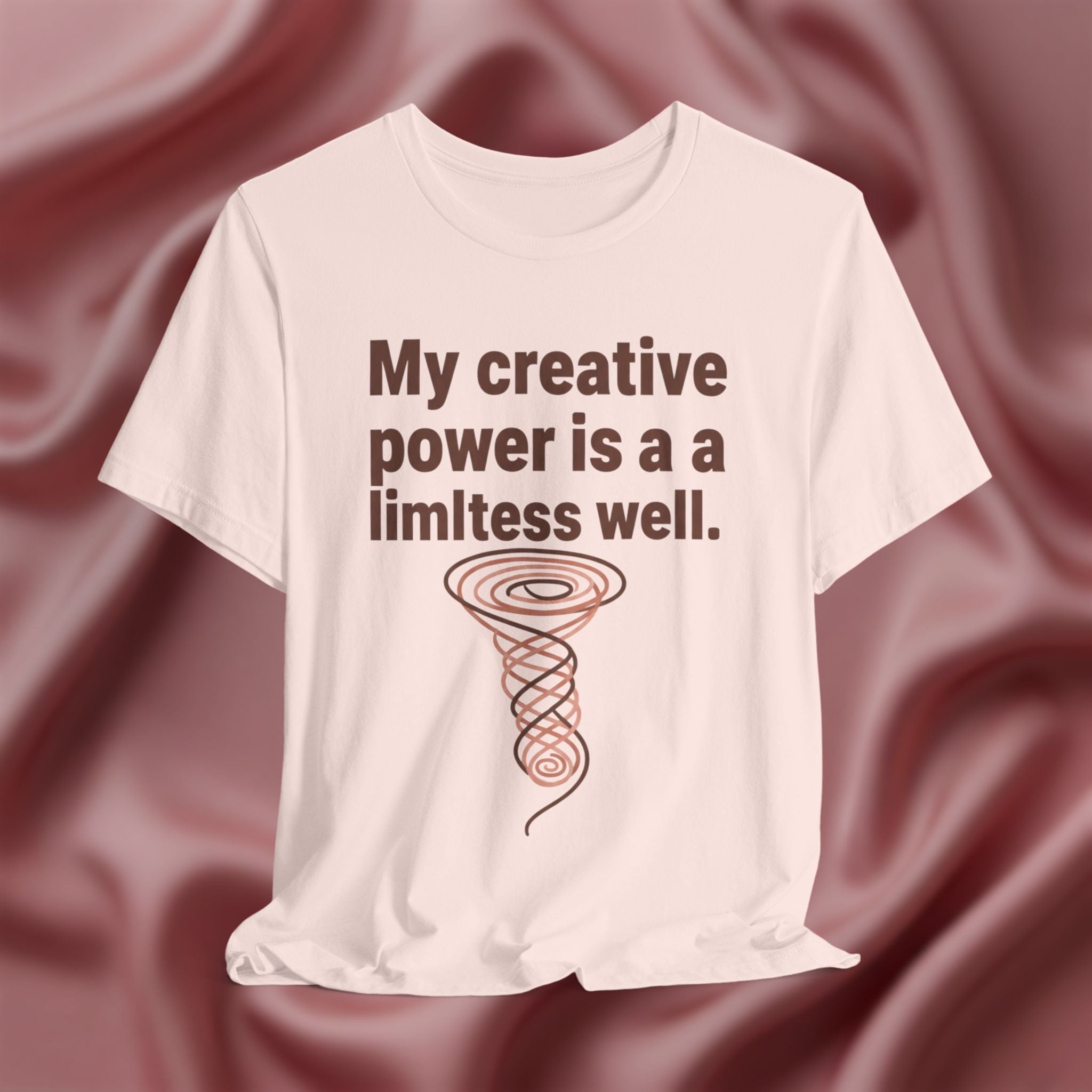 My Creative Power Is a Limitless Well Tee