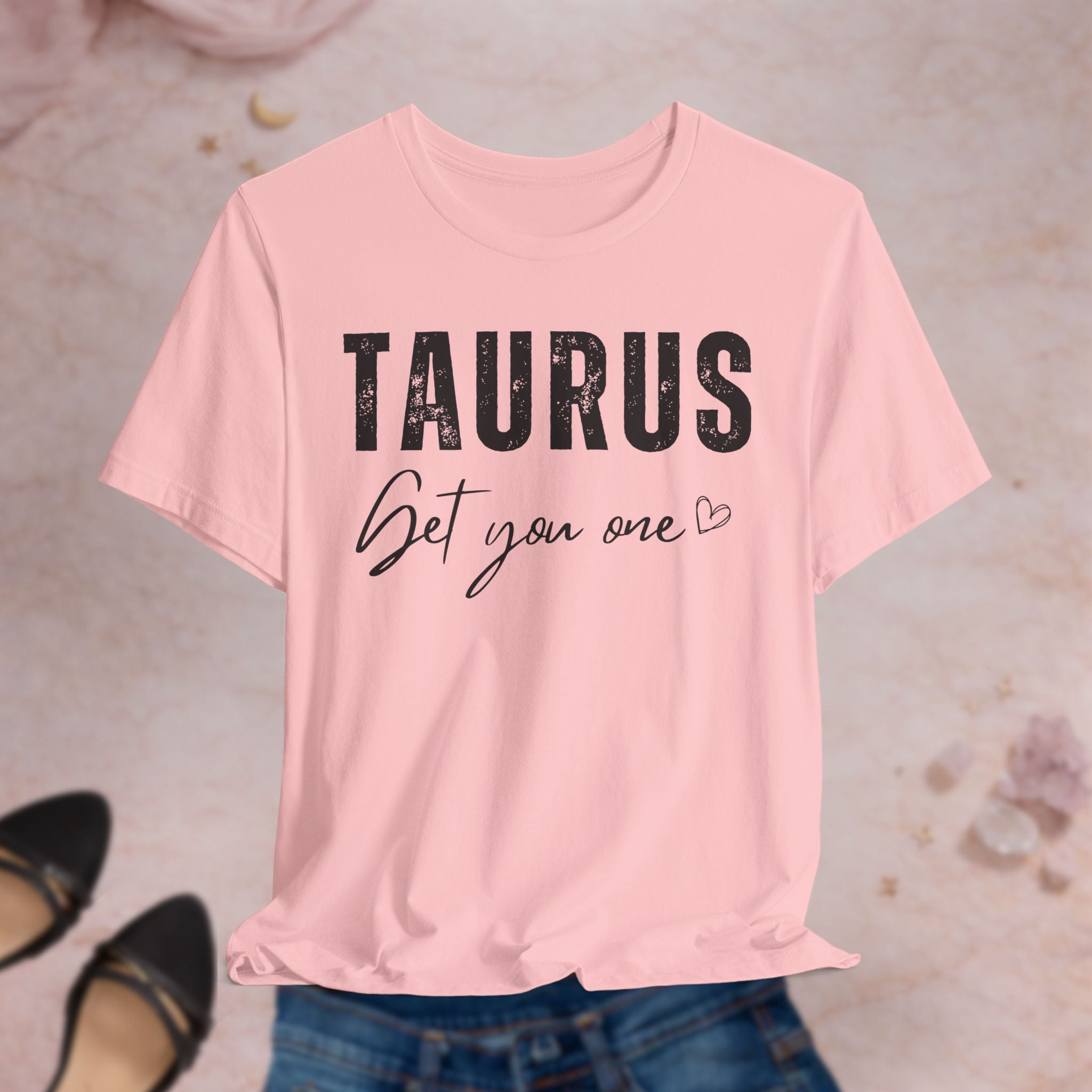 Taurus Get You One Tee