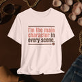 I’m the Main Character Tee