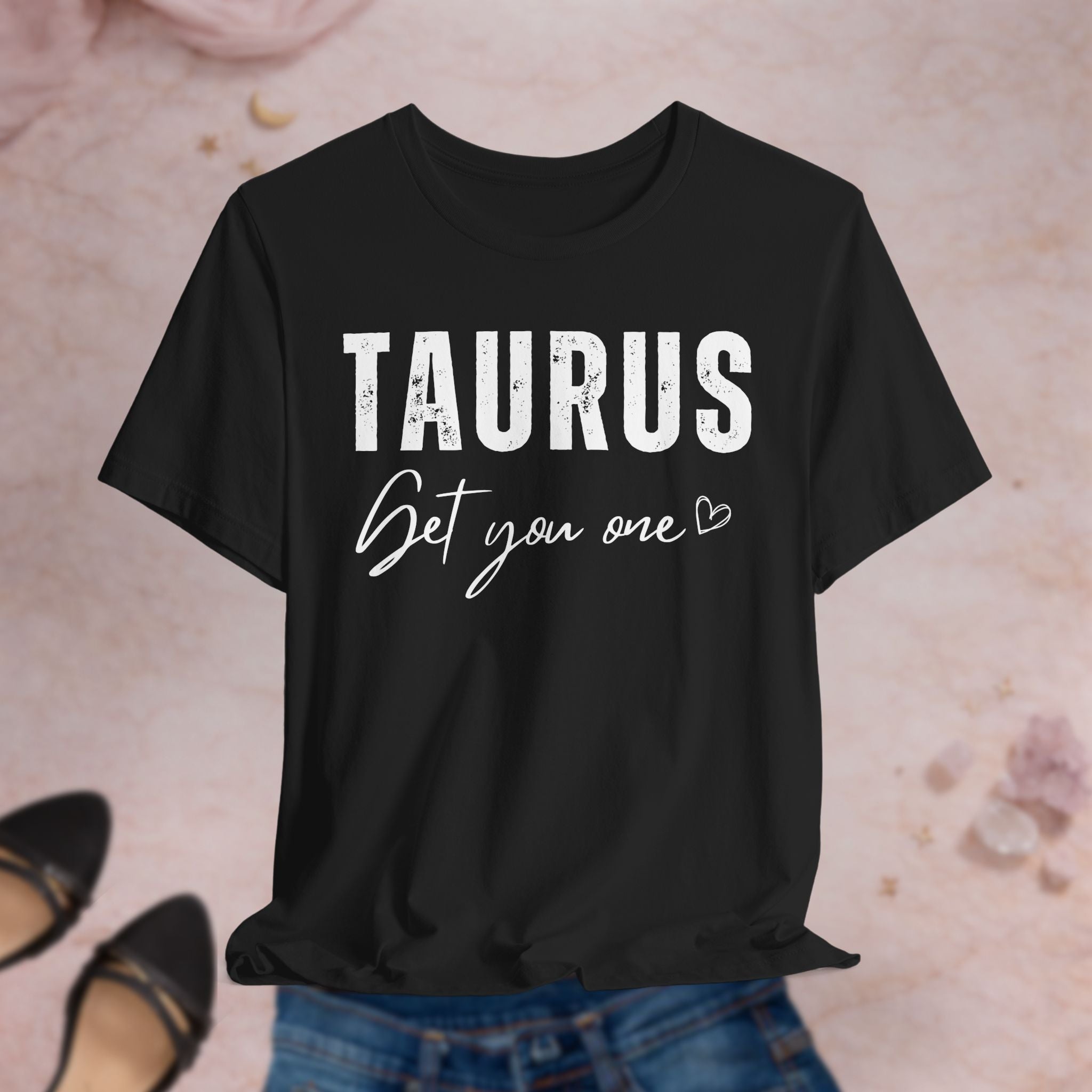Taurus Get You One Tee