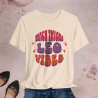 Thick Thighs Leo Vibes Tee