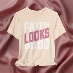 Faith Looks Good Tee