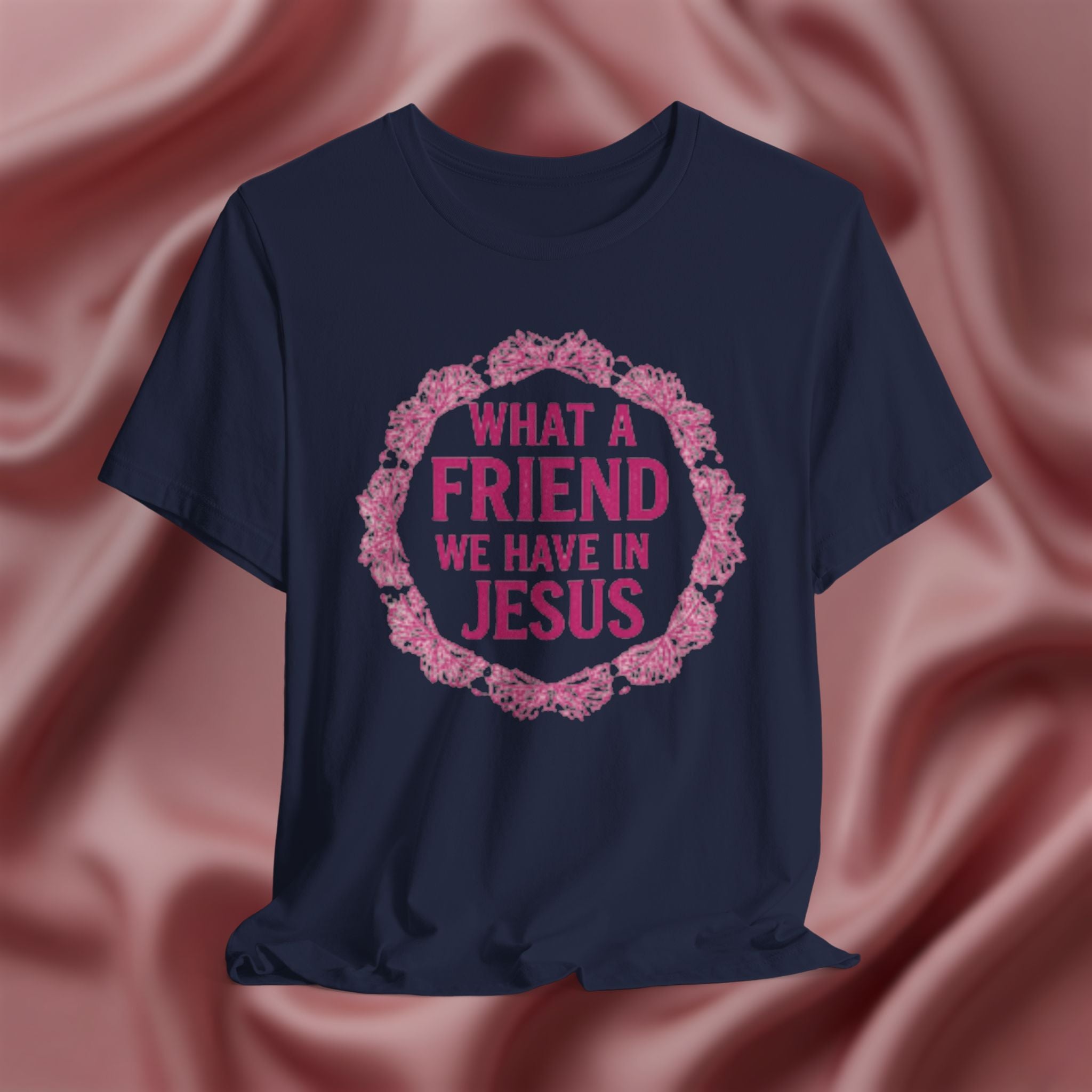 What a Friend We Have in Jesus Faith Tee