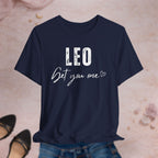 Leo Get You One Tee