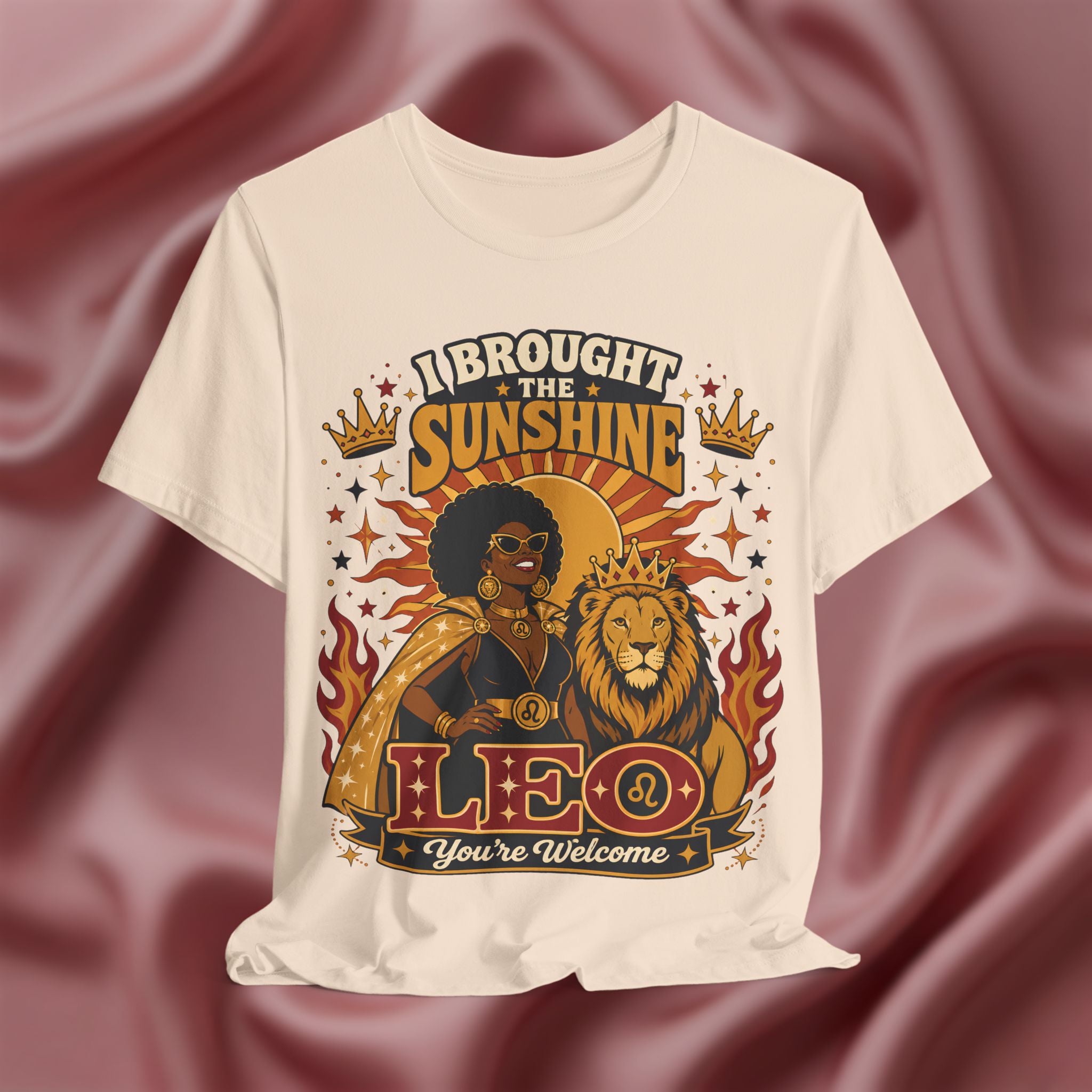 soft cream Leo Zodiac shirt with a black woman and lion with the text I brought the sunshine, you're welcome