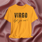 Virgo Get You One Tee