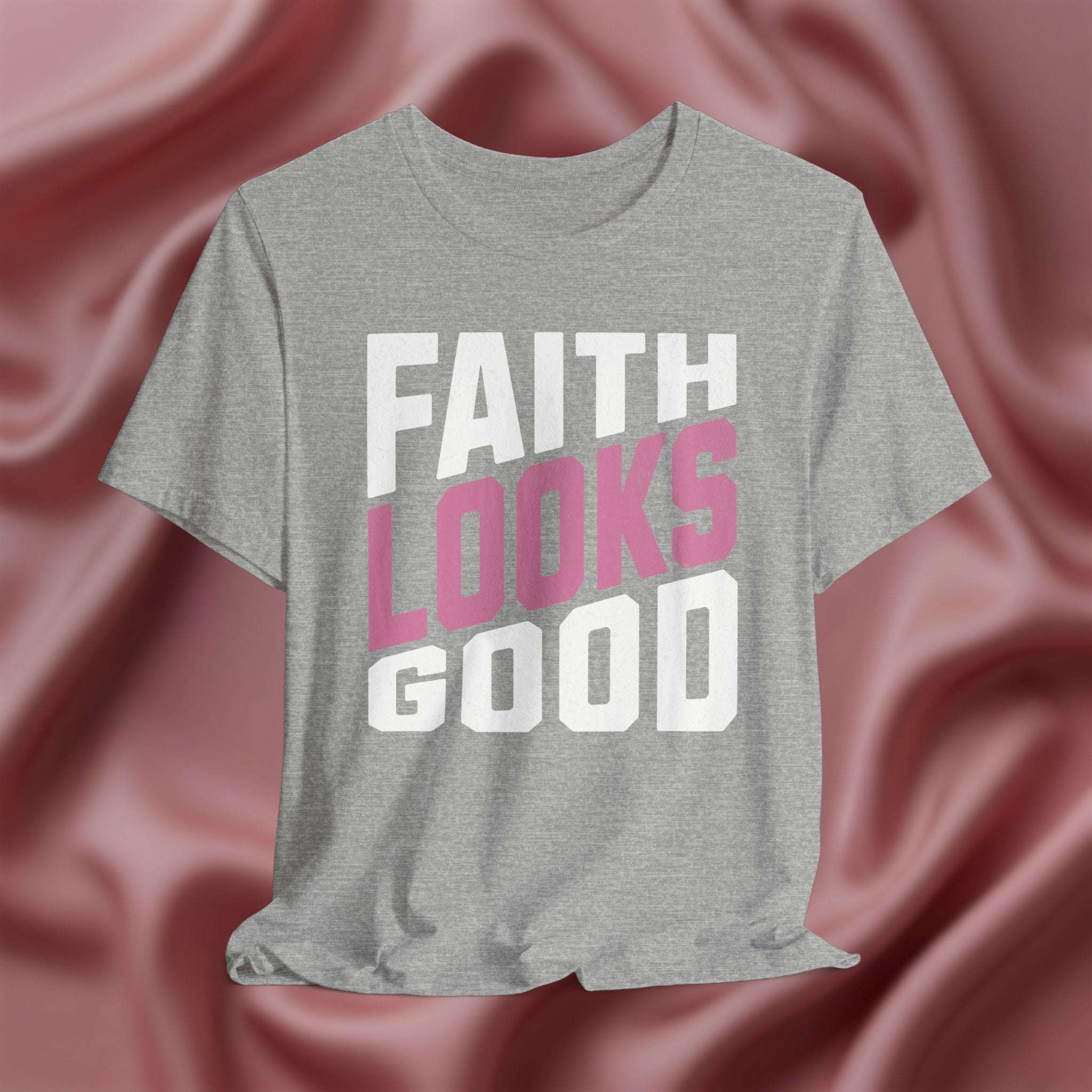 Faith Looks Good Tee