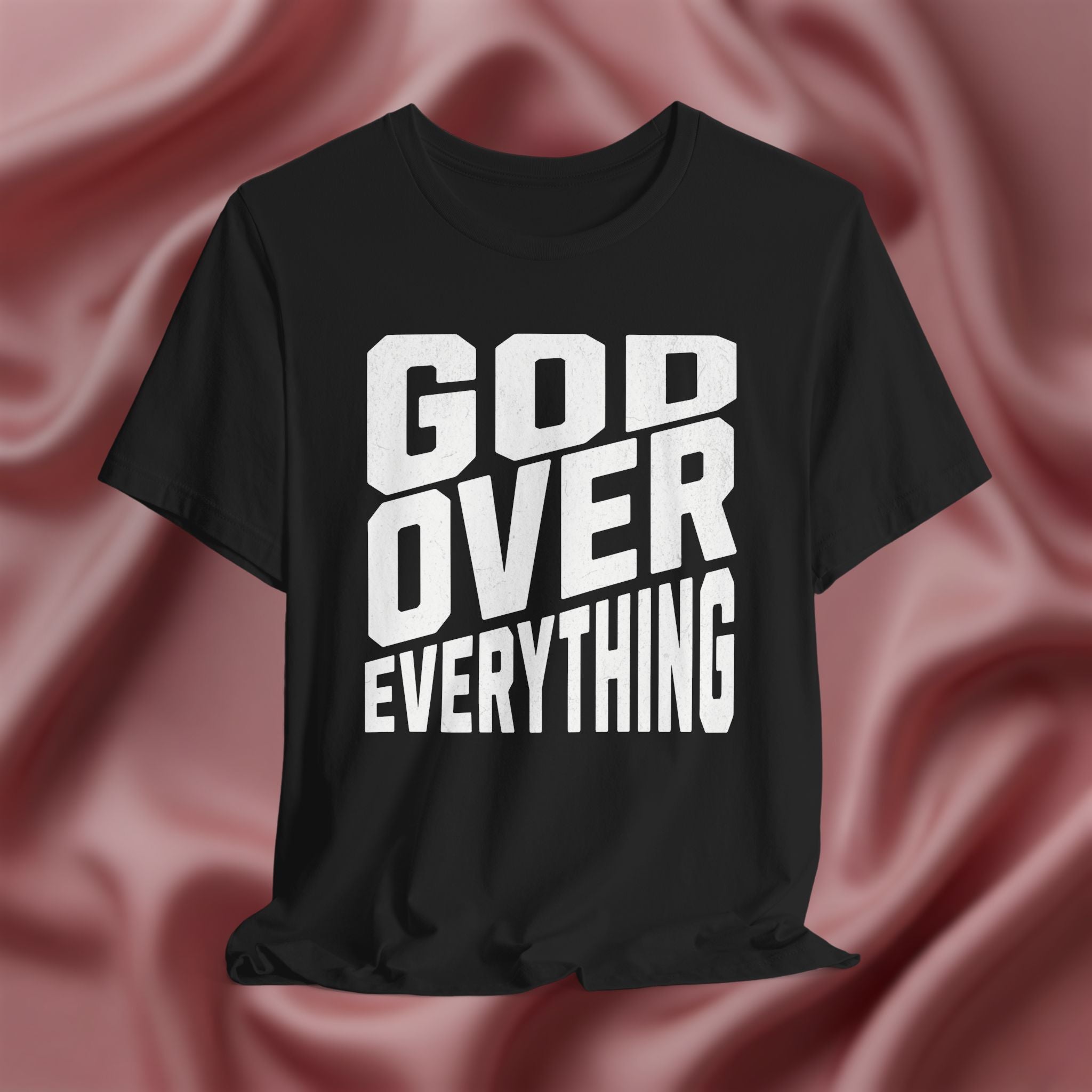 God Over Everything Faith Tee