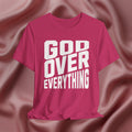 God Over Everything Faith Tee