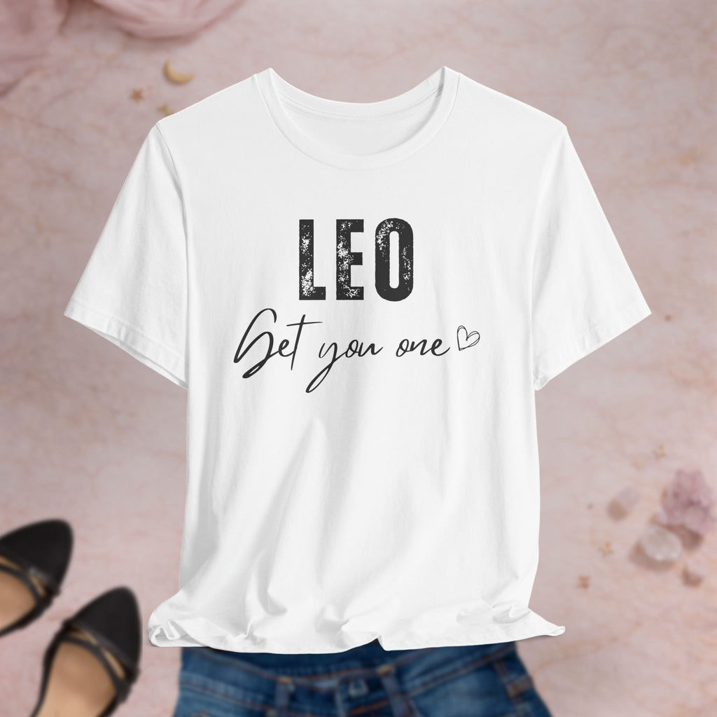 Leo Get You One Tee