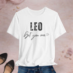 Leo Get You One Tee