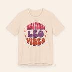 Thick Thighs Leo Vibes Tee