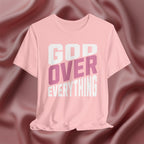God Over Everything Faith Tee