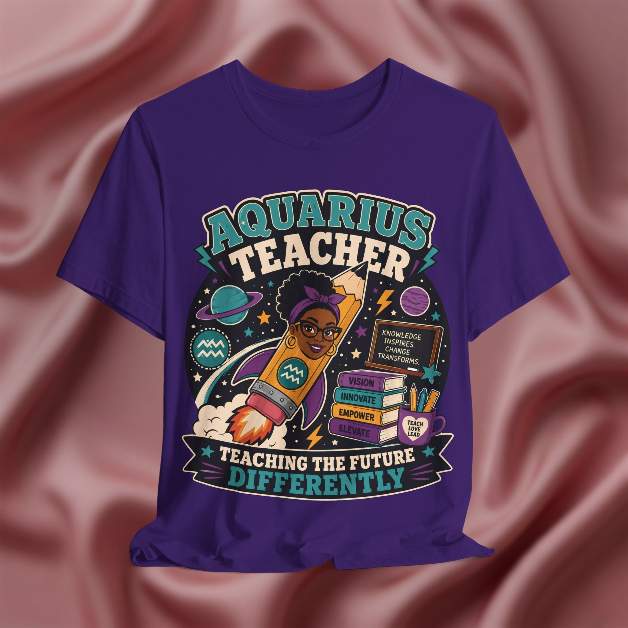 Purple t-shirt with 'Aquarius Teacher Teaching the Future Differently' design