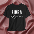 Libra Get You One Tee