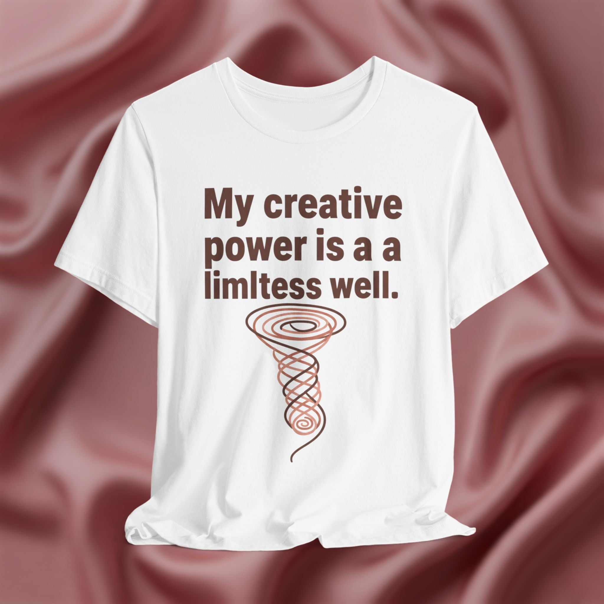 My Creative Power Is a Limitless Well Tee