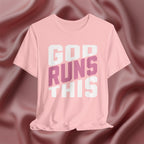 God Runs This Faith Tee