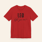 Leo Get You One Tee