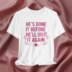 He's Done it Before Faith Tee