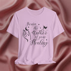 You're the Author of Your Healing Tee