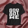 God Got Me Faith Tee