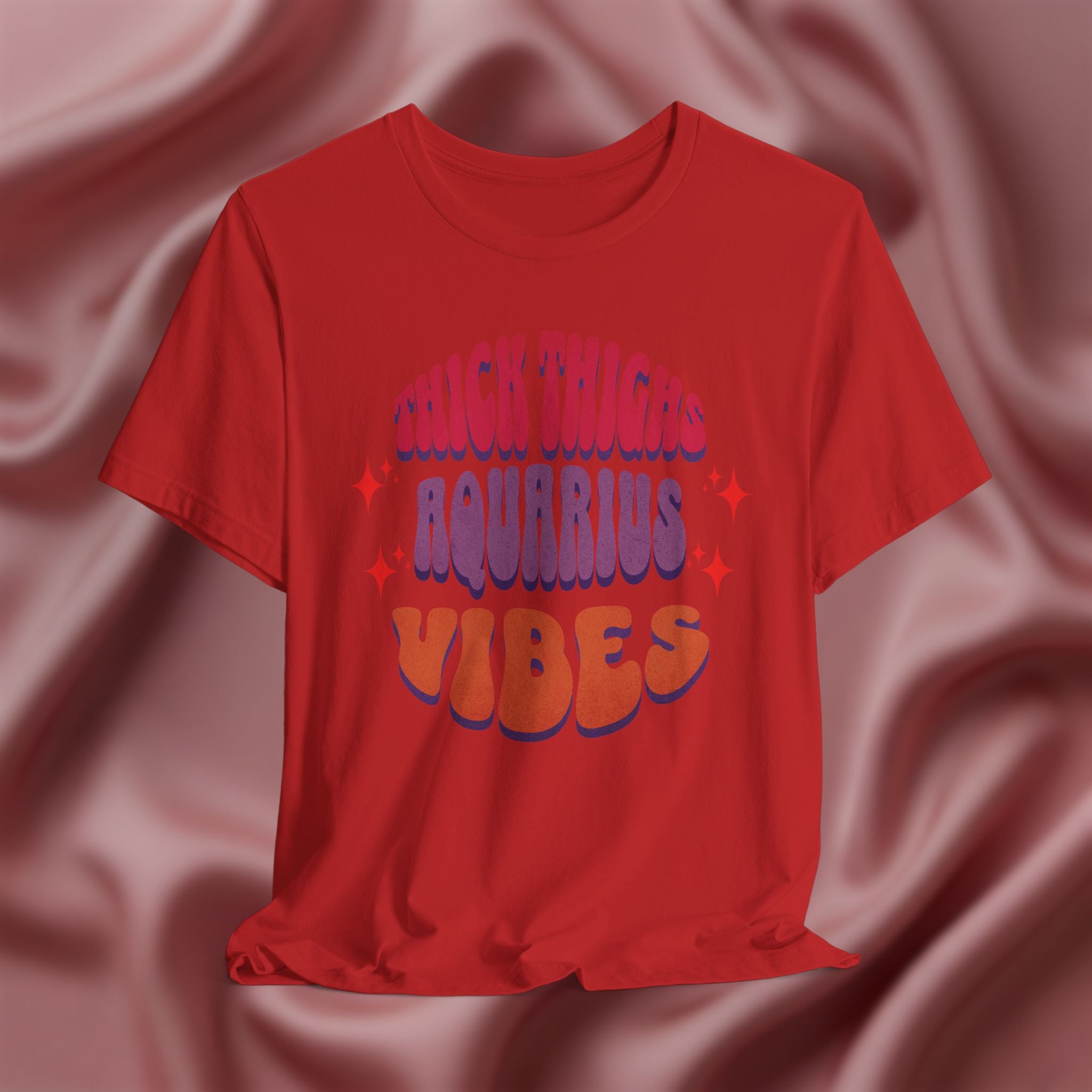 Thick Thighs Aquarius Vibes Tee