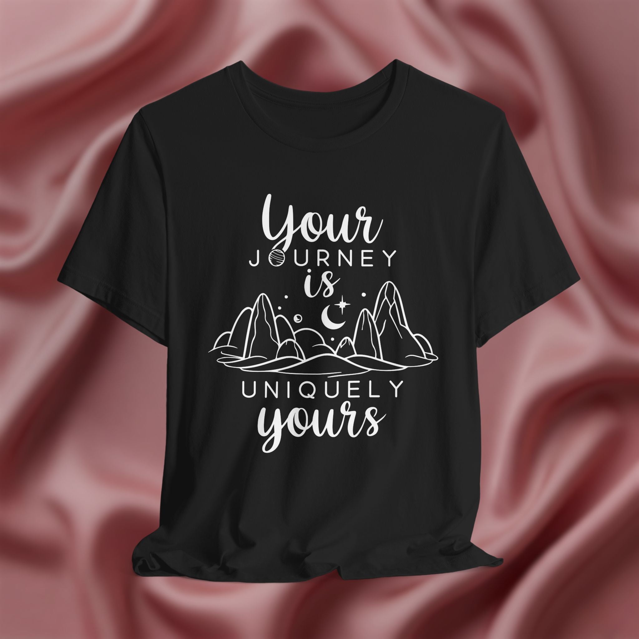 Your Journey is Uniquely Yours Tee