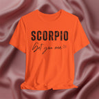 Scorpio Get You One Tee