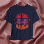 Thick Thighs Capricorn Vibes Tee