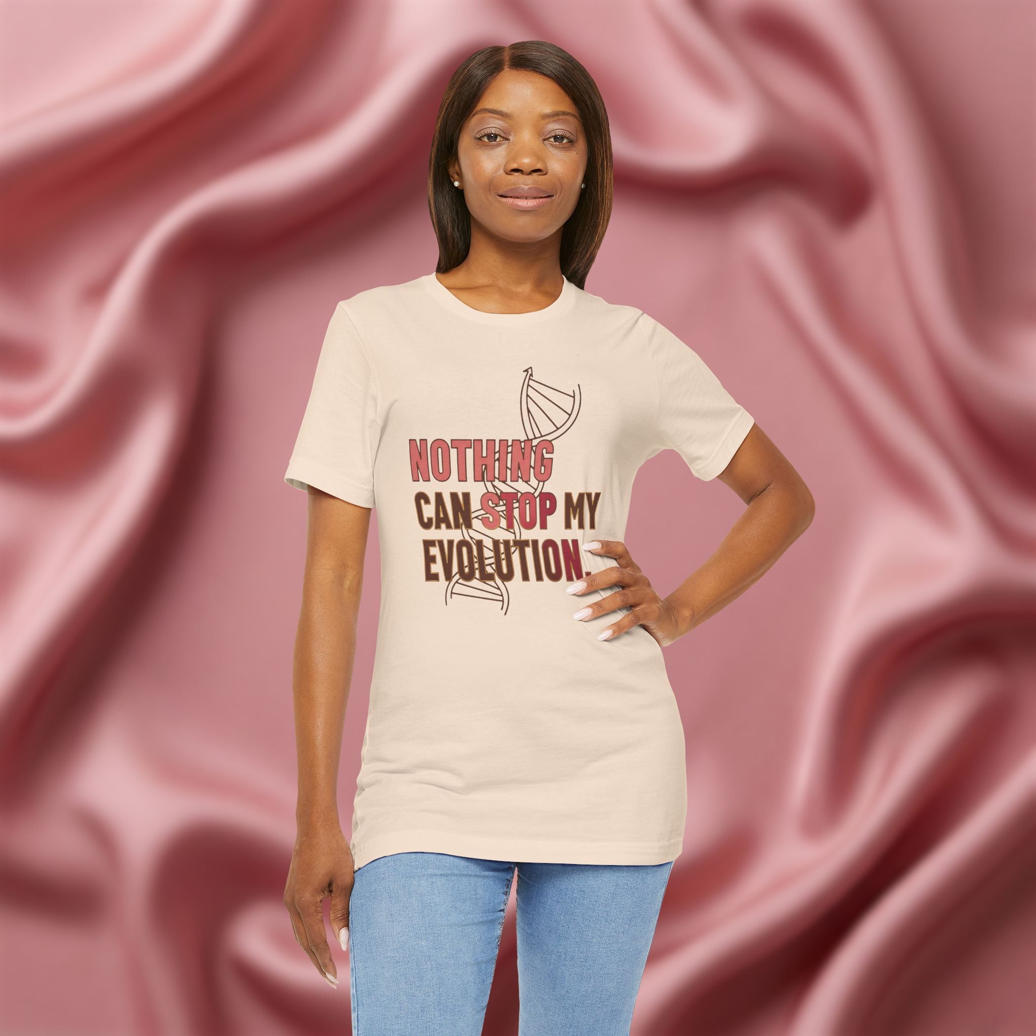 Nothing Can Stop My Evolution Tee