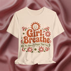 Girl, Breathe Graphic Tee