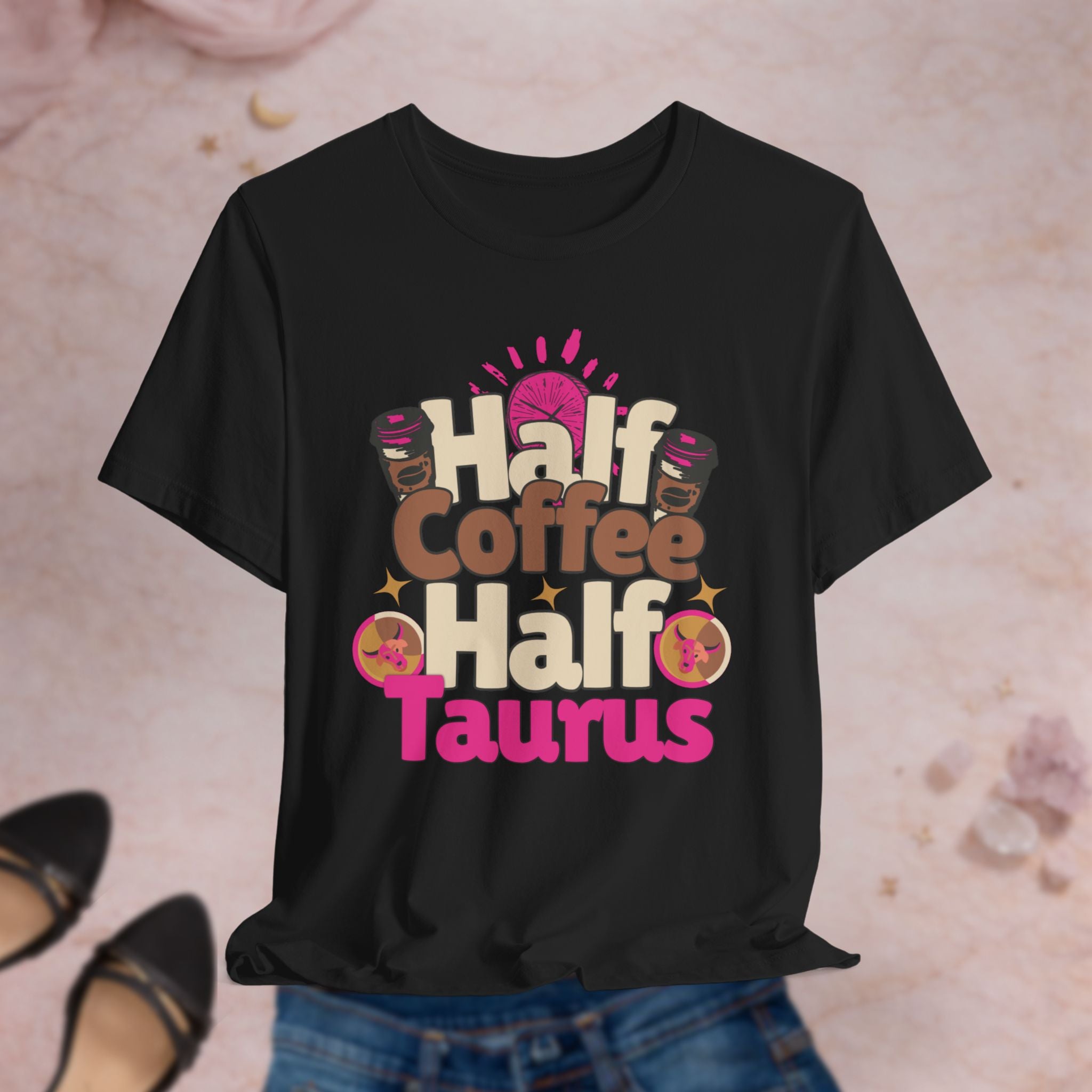 Half Coffee Half Taurus Tee
