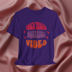 Thick Thighs Aquarius Vibes Tee
