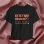 I’m the Main Character Tee