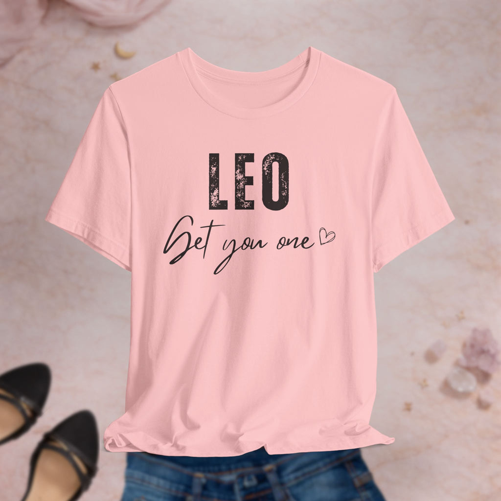 Leo Get You One Tee