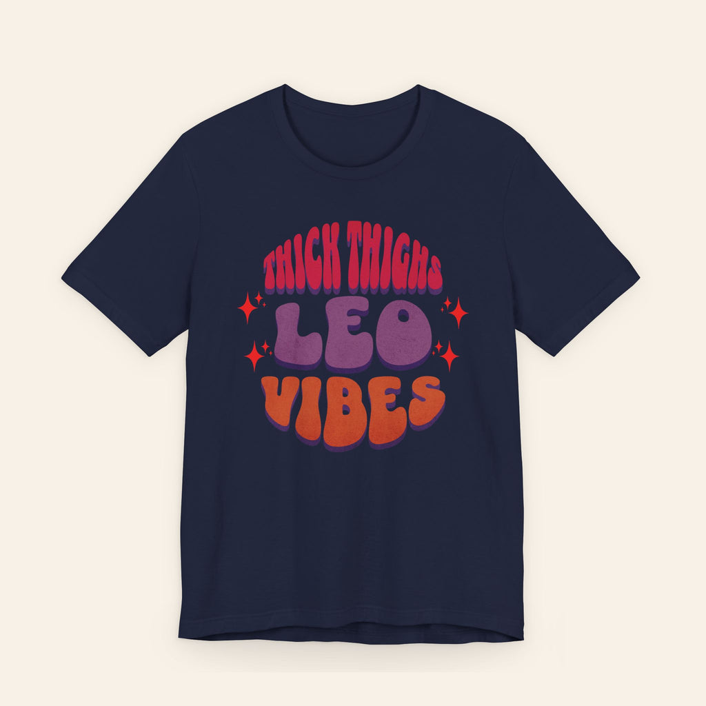 Thick Thighs Leo Vibes Tee