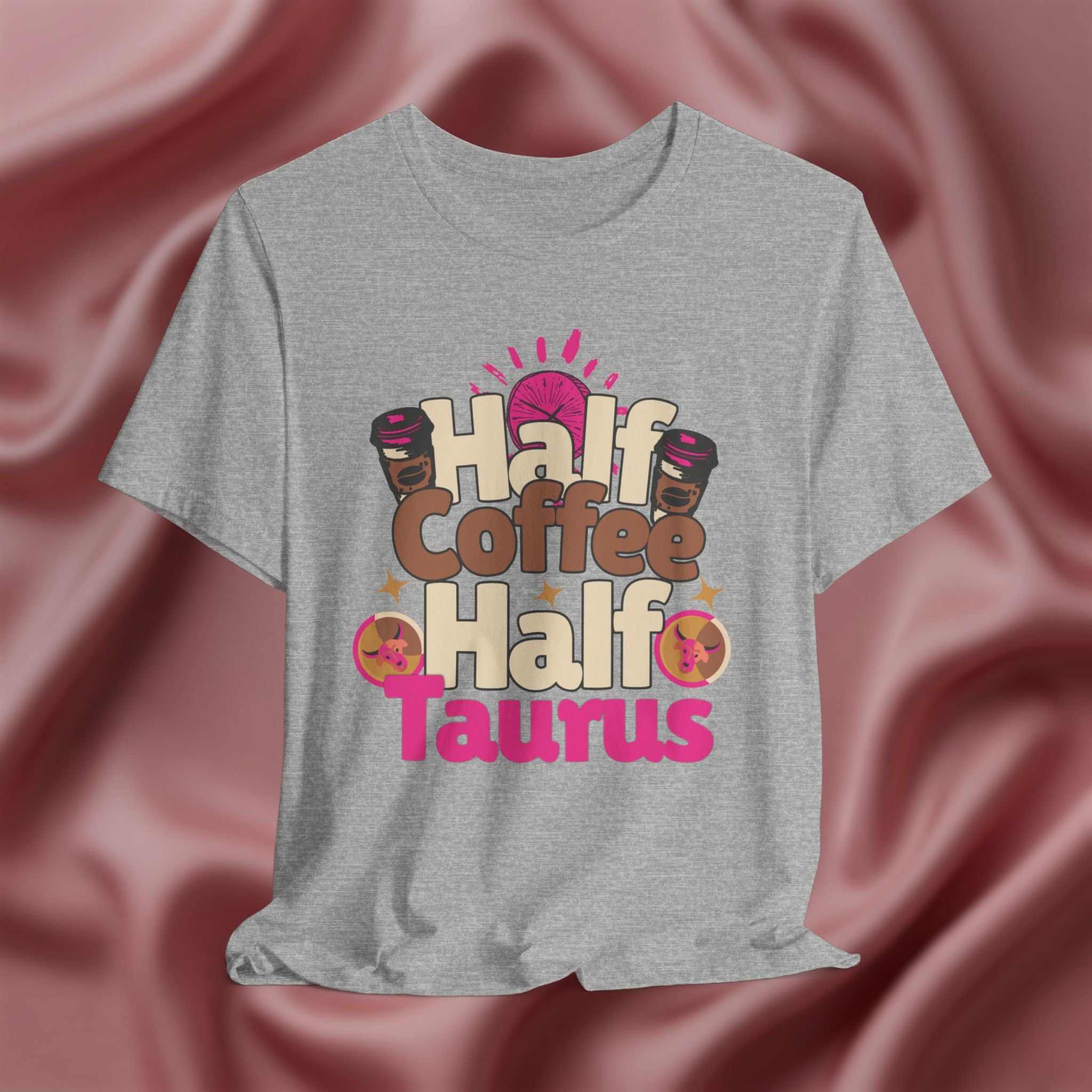 Half Coffee Half Taurus Tee