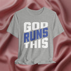 God Runs This Faith Tee