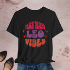 Thick Thighs Leo Vibes Tee