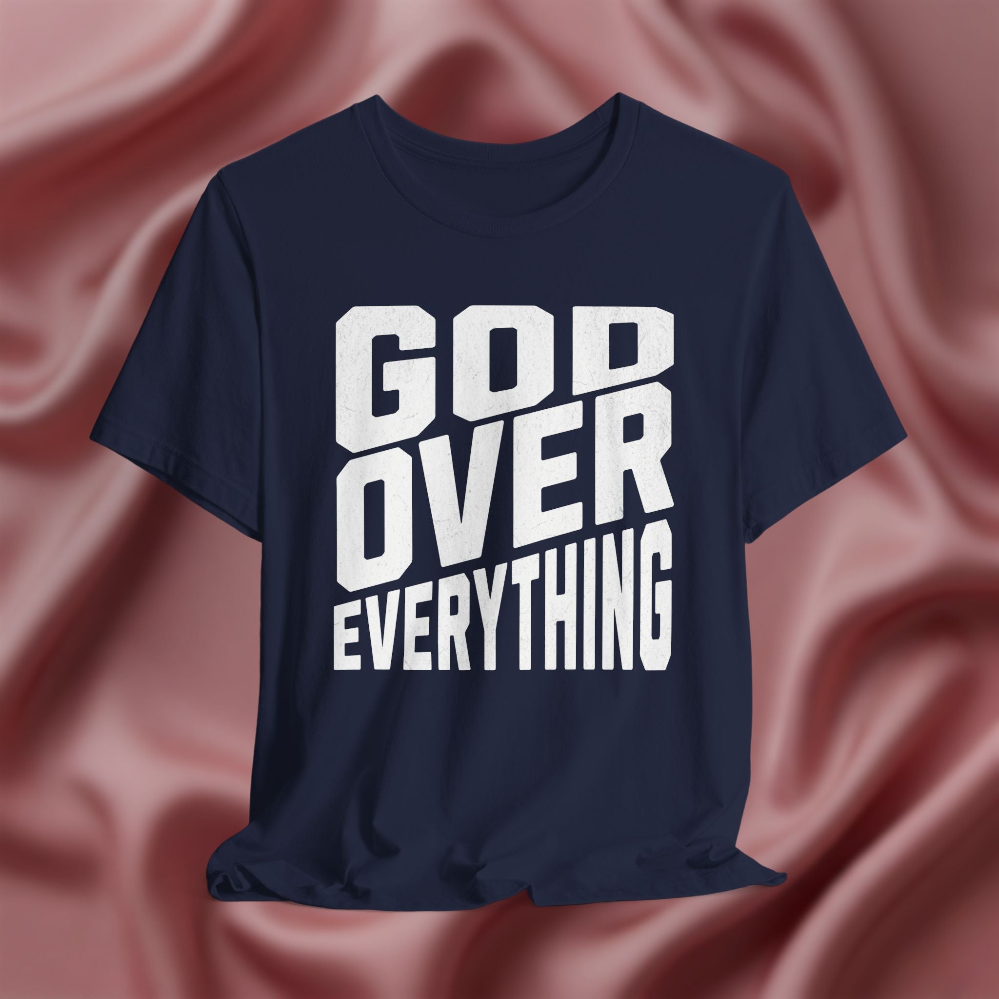 God Over Everything Faith Tee