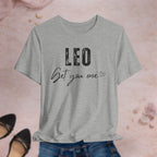 Leo Get You One Tee