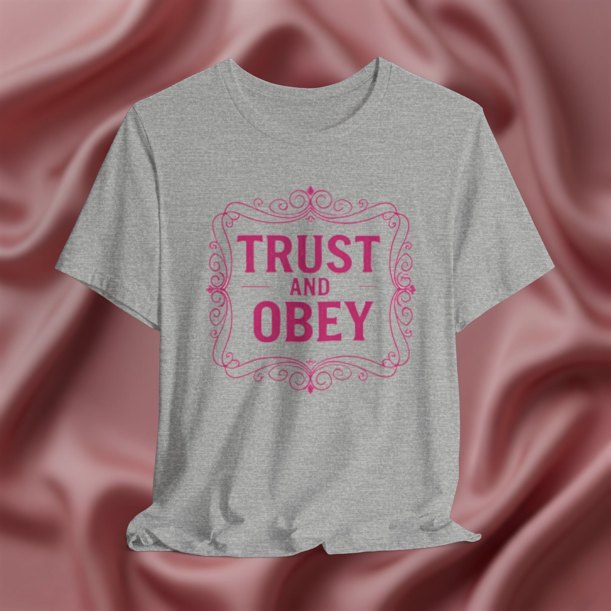 Trust and Obey Faith Tee