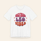 Thick Thighs Leo Vibes Tee