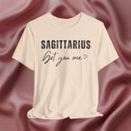 Sagittarius Get You One Tee