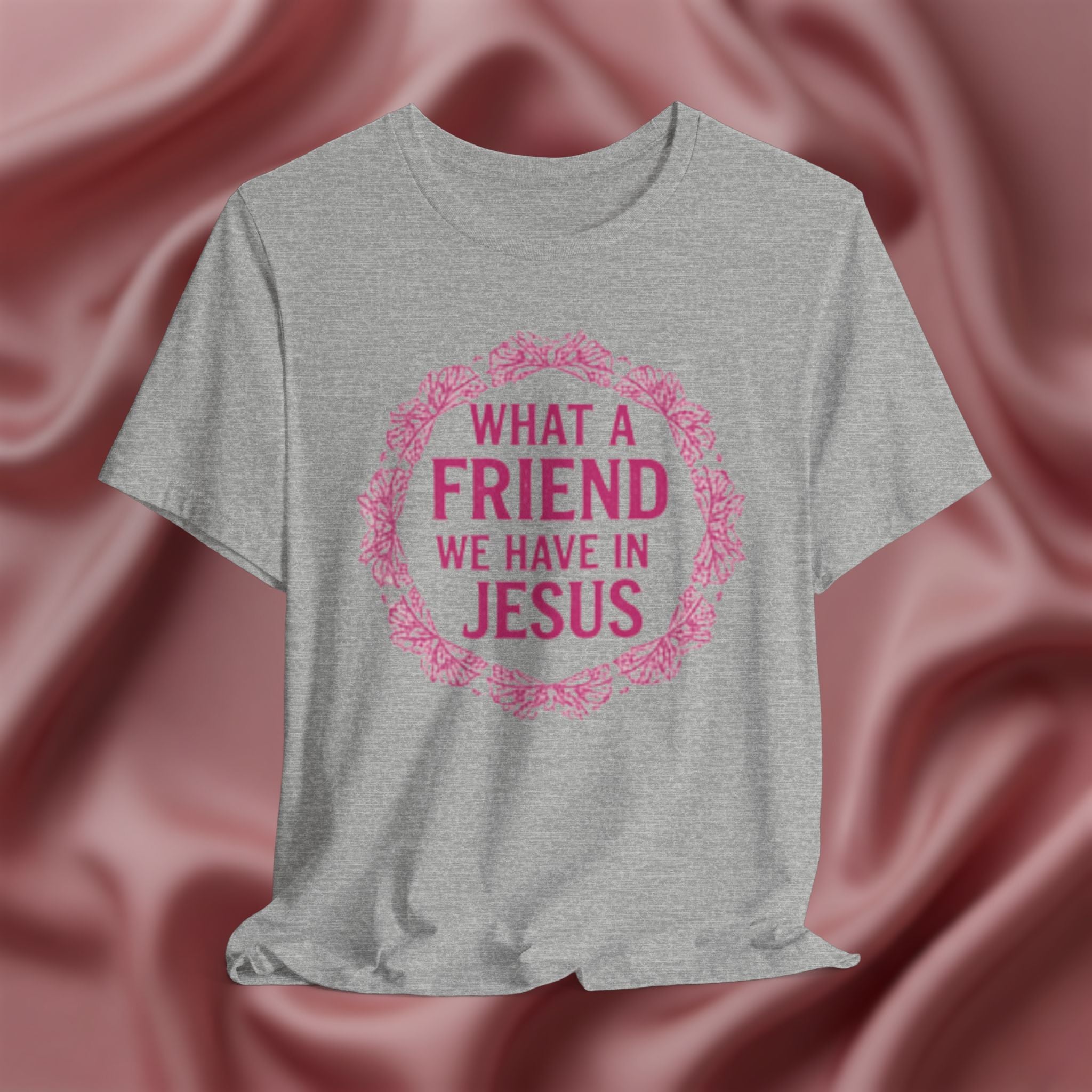 What a Friend We Have in Jesus Faith Tee