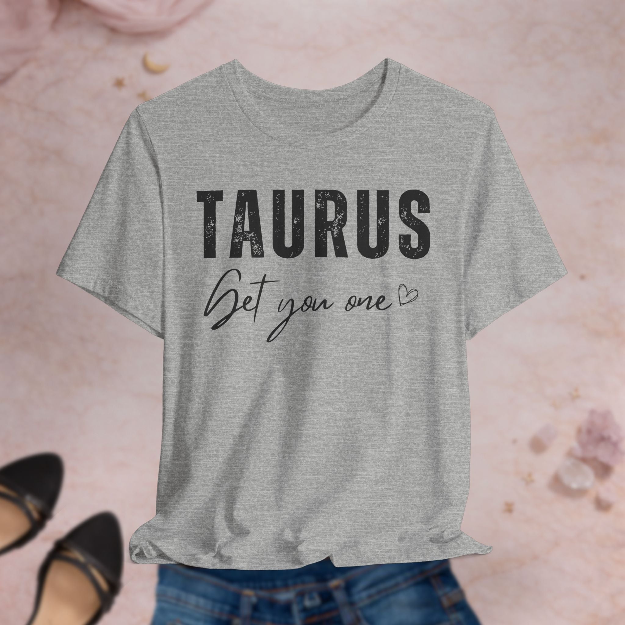 Taurus Get You One Tee