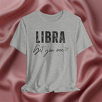 Libra Get You One Tee