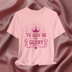 To God Be The Glory Faith Tee