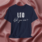 Leo Get You One Tee