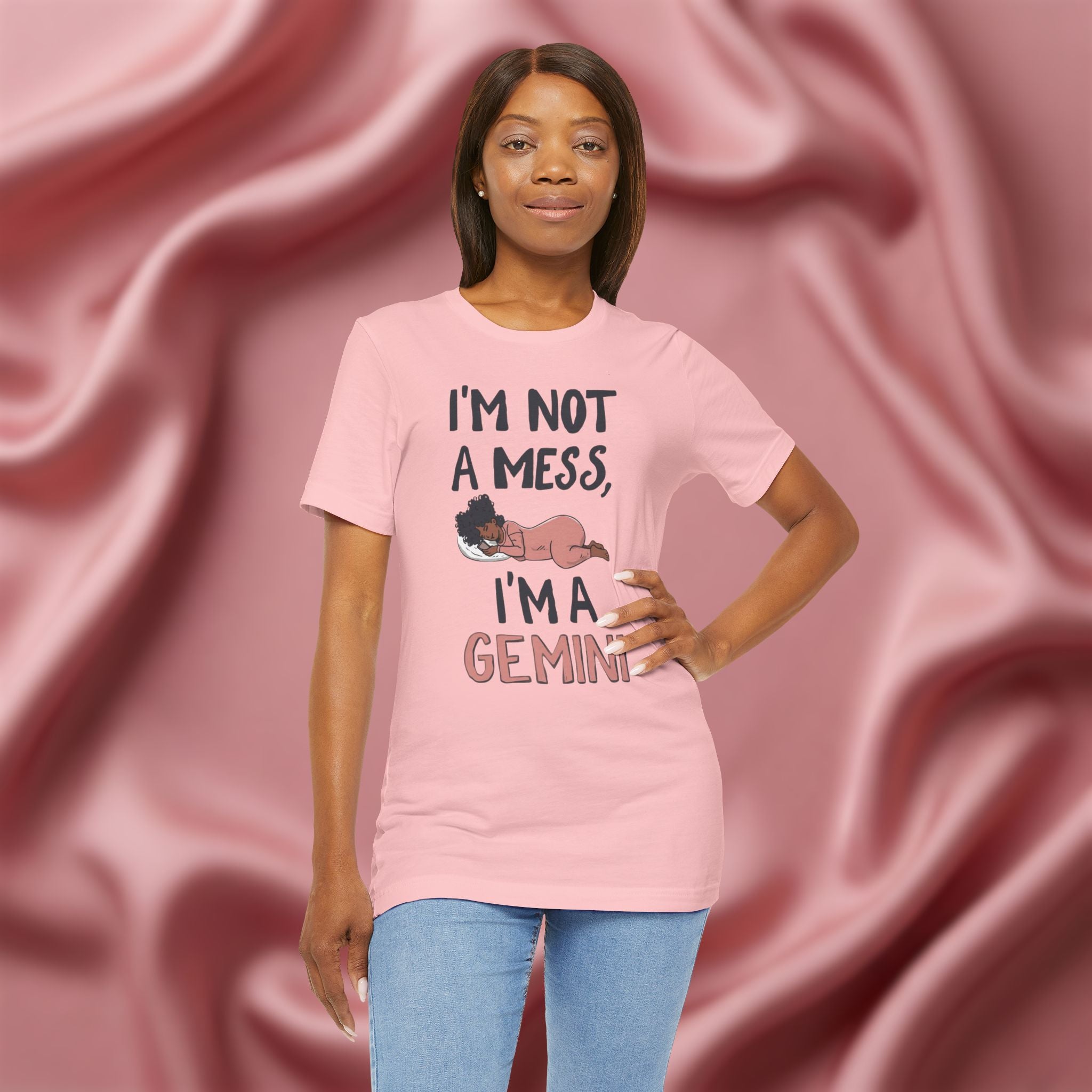I'm Not a Mess, I'm a Gemini Tee